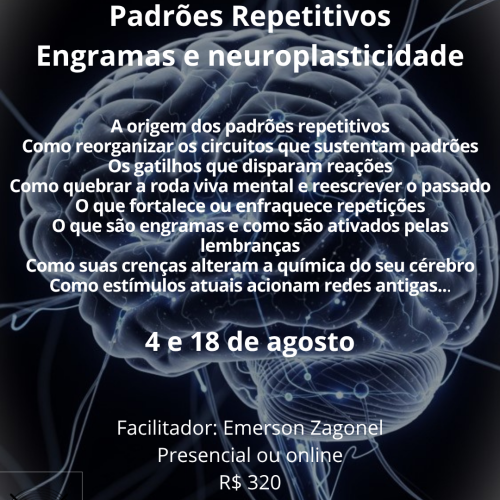 Como Ultrapassar Pensamentos e Padrões Repetitivos - Engramas e Neuroplasticidade